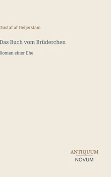 Das Buch vom Brüderchen: Roman einer Ehe (German Edition)