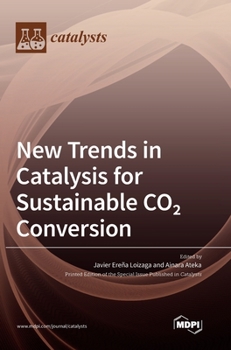 Hardcover New Trends in Catalysis for Sustainable CO2 Conversion Book