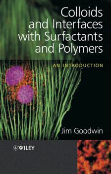 Hardcover Colloids and Interfaces with Surfactants and Polymers: An Introduction Book