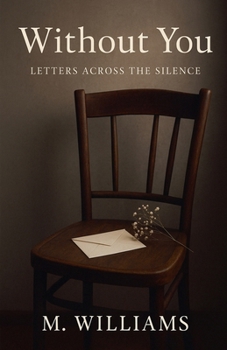 Paperback Without You: Letters Across the Silence Book