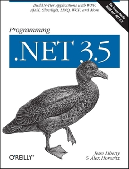Paperback Programming .Net 3.5: Build N-Tier Applications with Wpf, Ajax, Silverlight, Linq, Wcf, and More Book