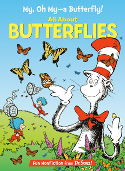 Hardcover My, Oh My--A Butterfly! All about Butterflies Book