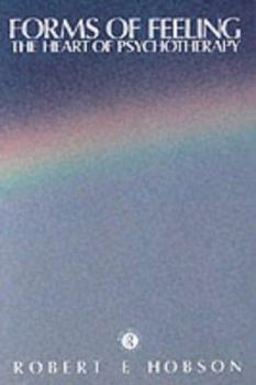 Paperback Forms of Feeling: The Heart of Psychotherapy Book