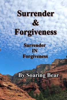 Paperback Surrender & Forgiveness: Surrender In Forgiveness Book