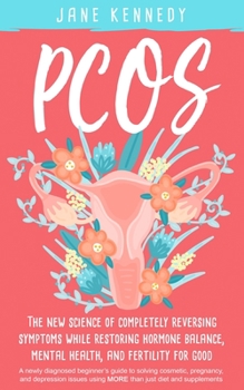 Paperback Pcos: The New Science of Completely Reversing Symptoms Book