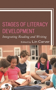 Paperback Stages of Literacy Development: Integrating Reading and Writing Book