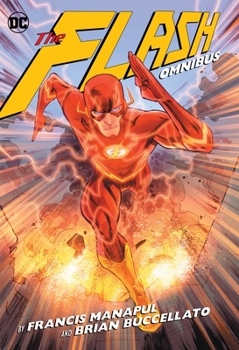 The Flash, By Francis Manapul and Brian Buccellato: Omnibus - Book  of the Flash (2011)