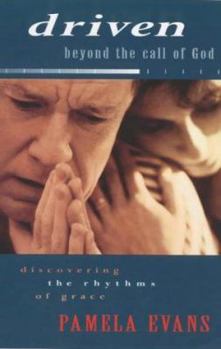 Paperback Driven Beyond the Call of God Book
