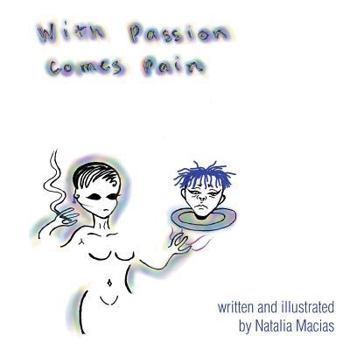 Paperback With Passion Comes Pain Book