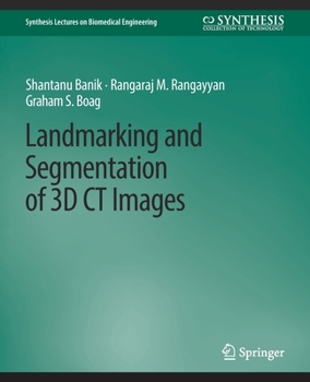 Paperback Landmarking and Segmentation of 3D CT Images Book