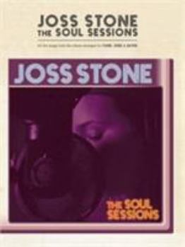 Paperback Joss Stone -- The Soul Sessions: Piano/Voice/Guitar Book