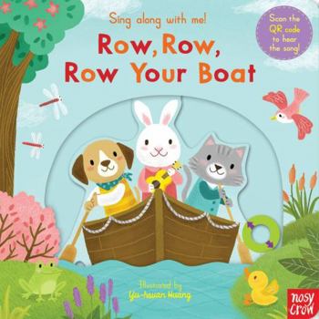 Sing Along With Me! Row, Row, Row Your Boat - Book  of the Sing Along With Me!