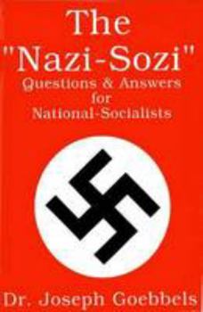 Paperback The Nazi-Sozi : Questions & Answers for National Socialists Book