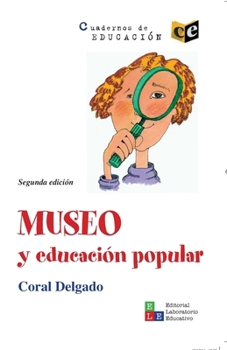 Paperback Museo y educación popular [Spanish] Book