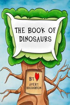 Paperback The Book of Dinosaurs Book