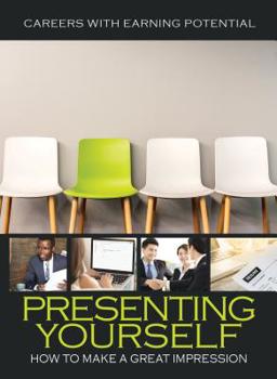 Hardcover Presenting Yourself: How to Make a Great Impression Book