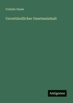 Paperback Unverbindlicher Gesetzesinhalt [German] Book