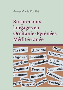Paperback Surprenants langages en Occitanie-Pyrénées Méditérranée [French] Book