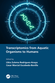 Transcriptomomics from Aquatic Organisms to Humans
