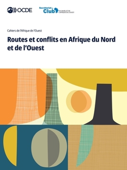 Paperback Routes et conflits en Afrique du Nord et de l'Ouest [French] Book
