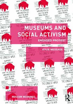 Paperback Museums and Social Activism: Engaged Protest Book