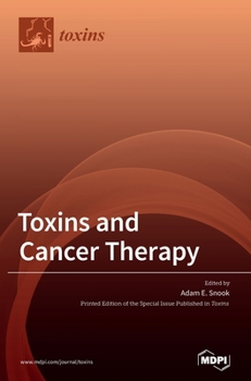 Hardcover Toxins and Cancer Therapy Book