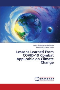 Paperback Lessons Learned From COVID-19 Combat Applicable on Climate Change Book