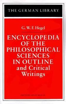 Paperback Encyclopedia of the Philosophical Sciences in Outline: And Critical Writings Book