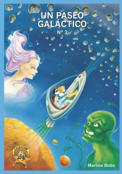 Paperback 3. Un Paseo Galactico: Coleccion Chatipan (Chatipan Collection) [Spanish] Book