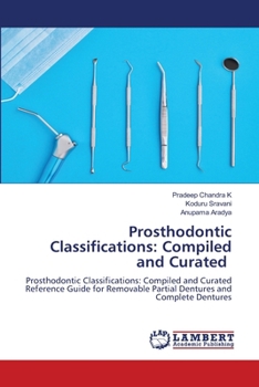 Prosthodontic Classifications: Compiled and Curated