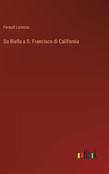 Hardcover Da Biella a S. Francisco di California [Italian] Book