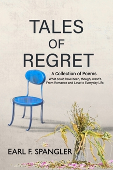 Tales of Regret: A Collection of Poetry
