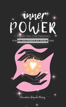 Paperback Inner Power: -Awaken Your True Potential- Book