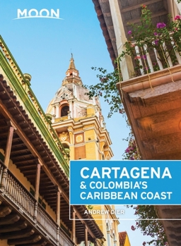 Paperback Moon Cartagena & Colombia's Caribbean Coast Book