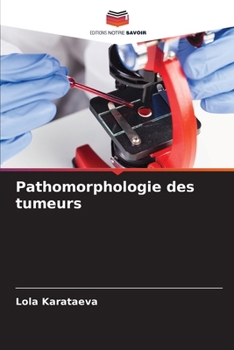 Paperback Pathomorphologie des tumeurs [French] Book