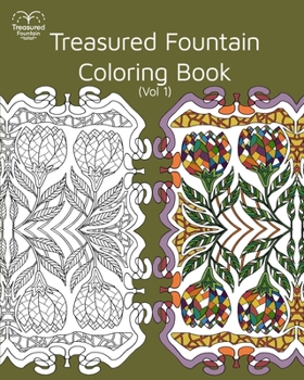 Paperback Treasured Fountain Coloring Book: (Volume 1) Book