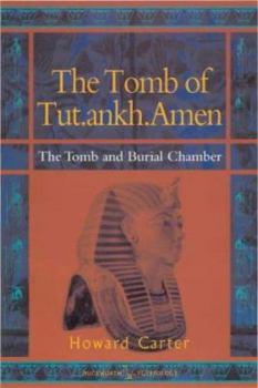 Paperback The Tomb of Tut.Ankh.Amen: Vol. 2 the Burial Chamber: Vol. 2 the Burial Chamber Book