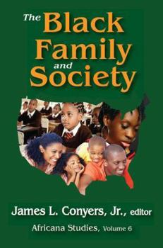 Hardcover The Black Family and Society: Africana Studies Book