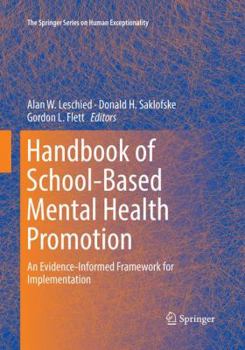 Paperback Handbook of School-Based Mental Health Promotion: An Evidence-Informed Framework for Implementation Book