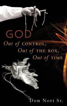 Hardcover God Out of Control, Out of the Box, Out of Time Book