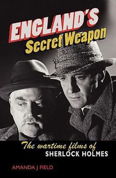 Paperback England's Secret Weapon: The Wartime Films of Sherlock Holmes Book