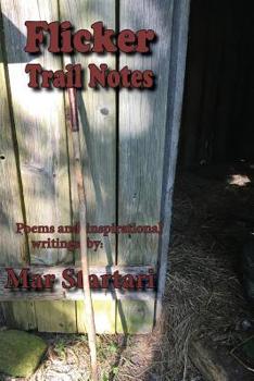 Paperback Flicker Trail Notes: Poems and Inspirational Writing Book
