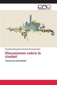 Paperback Discusiones sobre la ciudad [Spanish] Book