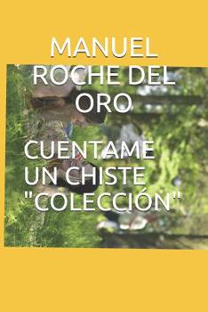 Paperback Cuentame Un Chiste "colección" [Spanish] Book