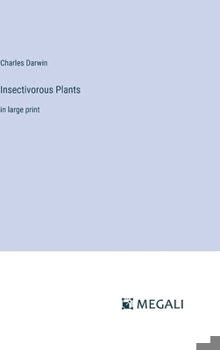 Hardcover Insectivorous Plants: in large print Book
