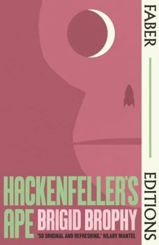 Paperback Hackenfeller's Ape (Faber Editions): 'so Original and Refreshing.' Hilary Mantel Book