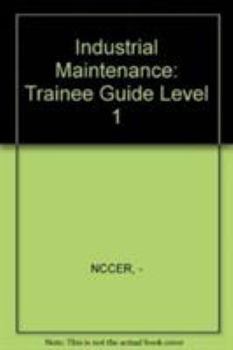Paperback Industrial Maintanance Level 1: Trainee Guide Book