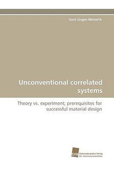 Paperback Unconventional correlated systems Book