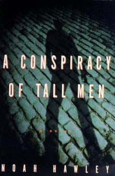 Hardcover A Conspiracy of Tall Men Book