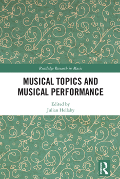 Hardcover Musical Topics and Musical Performance Book